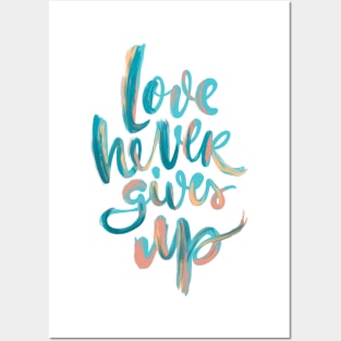 Love Never Gives Up v2 Posters and Art